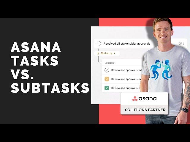 Asana tasks vs. subtasks