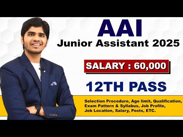 AAI नई भर्ती 2025 | AAI Junior Assistant (Fire Service) Recruitment 2025 | Full Detail