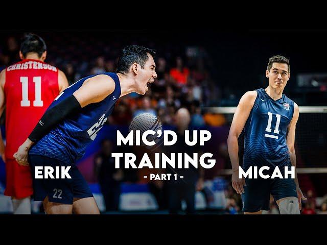 USA Men's Volleyball Mic'd Up | Erik Shoji & Micah Christenson Part 1