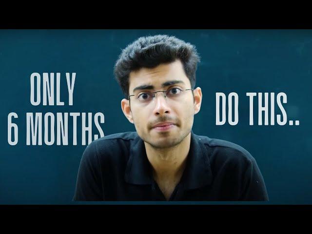 ONLY 6 MONTHS LEFT FOR NEET 2025 | FINAL WAKE UP CALL .