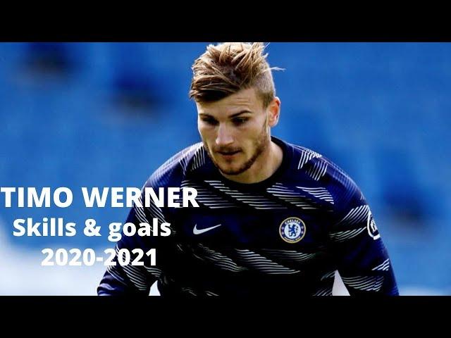 Timo Werner unstoppable skills & goals(2020-2021 skills