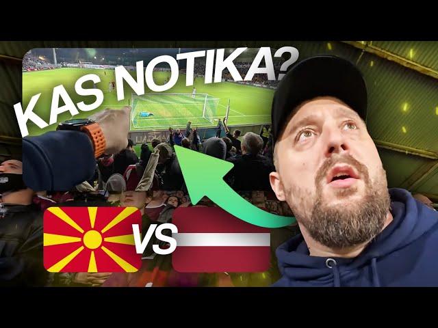 Latvijas Futbola Izlase  - Ziemeļmaķedonija. Haotisks vlogs no H sektora.