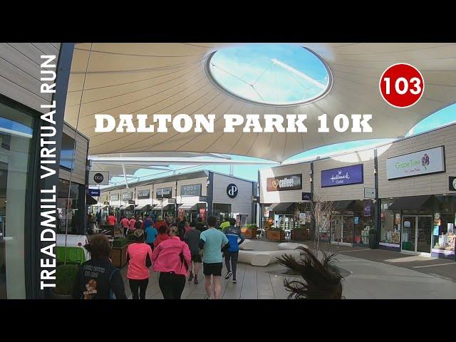 Treadmill Virtual Run 103: Dalton Park 10K, County Durham, UK