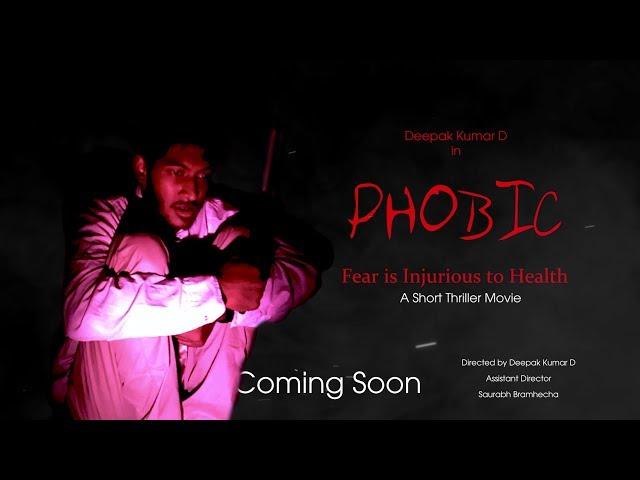 PHOBIC - Fear is Injurious to Health - Motion Poster