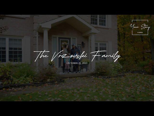 The Vrzovski Family - October 21, 2023 (Your Story Video)
