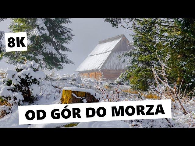 Od gór do morza [8K] | Bałtyk, Tatry, Rusinowa Polana, Hel, Mazury, Puszcza Białowieska, Wisła