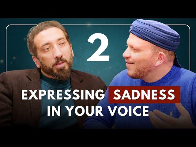 Maqam Saba | Ep. 2 | The Art of Quran Recitation with Qari Ibrahim Bakeer & Nouman Ali Khan