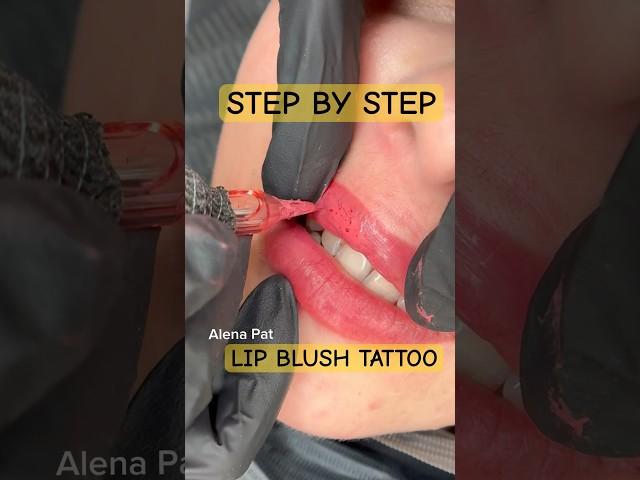 Lip Blush Tattoo Before and After  Orange County by Alena Pat  Step by Step