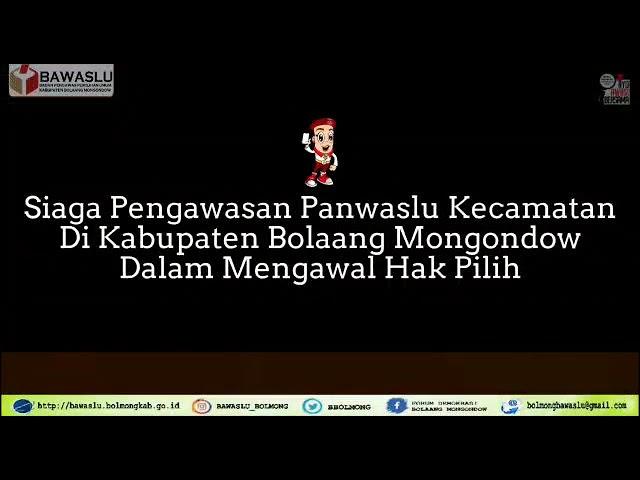 Patroli Pengawasan "Kawal Hak Pilih" Oleh Bawaslu Kabupaten Bolaang Mongondow 