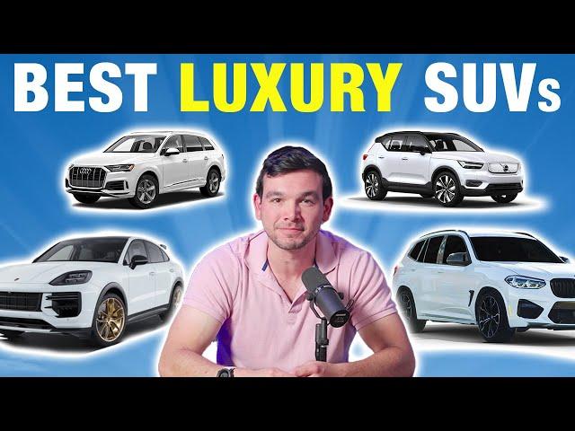 These Are the Best Luxury SUVs You Can Buy in 2024