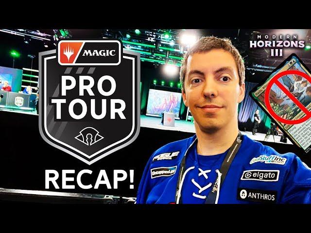  I'm Going To The World Championships Again!  Pro Tour Modern Horizons 3 Recap! 