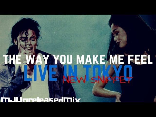 Michael Jackson - The Way You Make Me Feel (Tokyo) | (New Snippet)