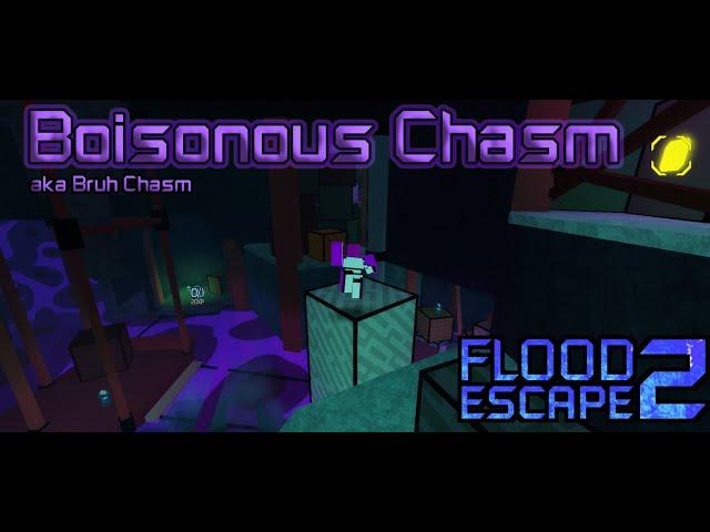 oisonous Chasm [Verification] Roblox Flood Escape 2 (Buff Crazy)