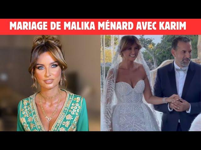 MARIAGE DE MALIKA MÉNARD AVEC KARIM UN HOMME D'AFFAIRES BELGO-MAROCAIN