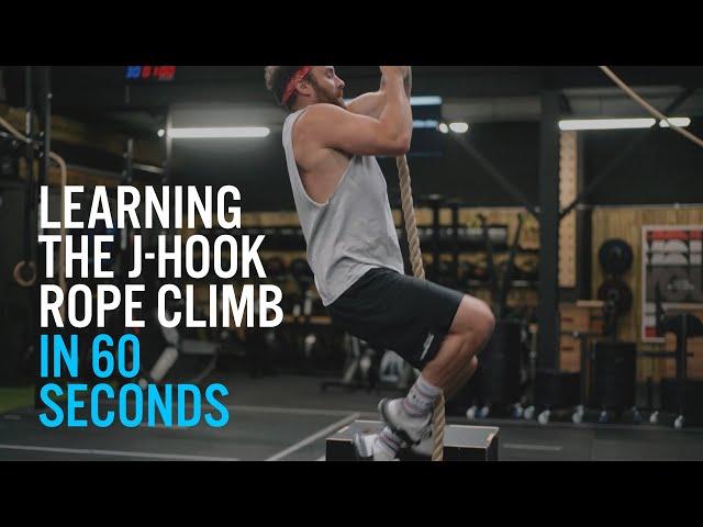 Learning the J-Hook Rope Climb in 60 Seconds