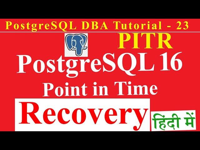 PostgreSQL 16 pg_basebackup and Point in Time Recovery