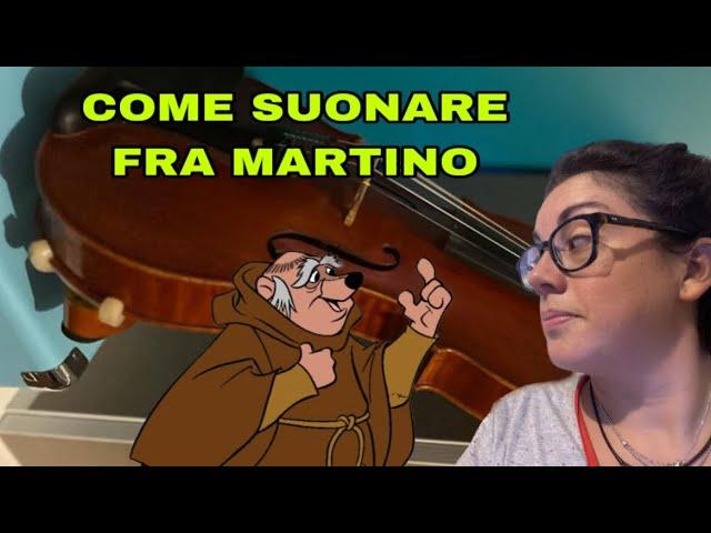 Tutorial facile Fra Martino Campanaro al violino - Come suonare Fra Martino