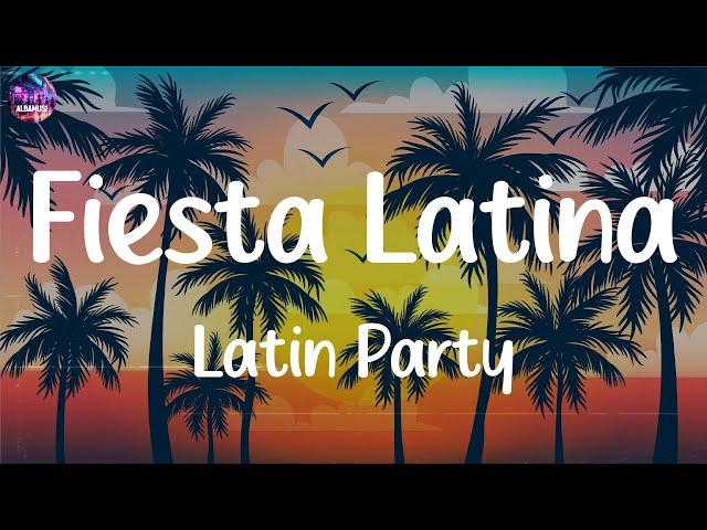 Fiesta Latina Mix 2024  Latin Party Megamix 2024  Best Latin Party Hits