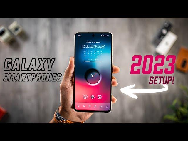 Prepare Your Galaxy Smartphone for 2023 - Full Setup