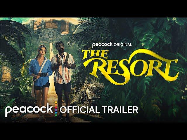 The Resort | Official Trailer | Peacock Original