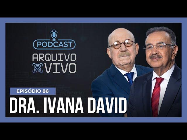 Ep. 86 | Percival de Souza entrevista a desembargadora Ivana David – Parte 1 | Arquivo Vivo
