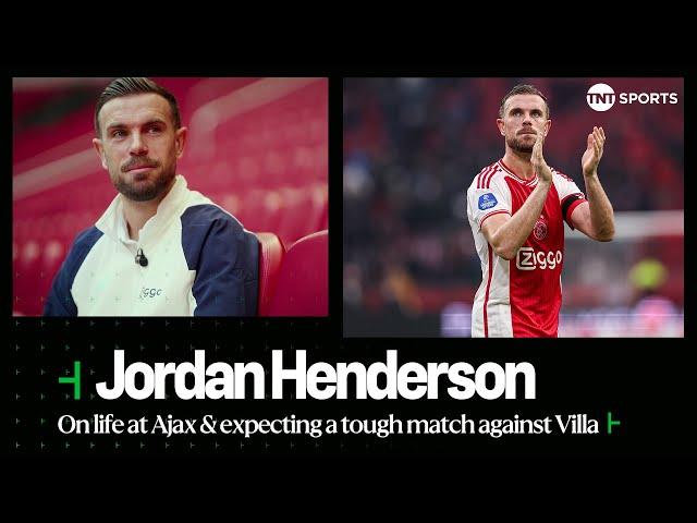 Jordan Henderson EXCLUSIVE: Being Ajax captain & Expecting a tough game against Aston Villa ‍