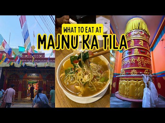 Majnu ka Tila Food Tour: 5 Must-try Tibetan Dishes | Delhi Food Guide