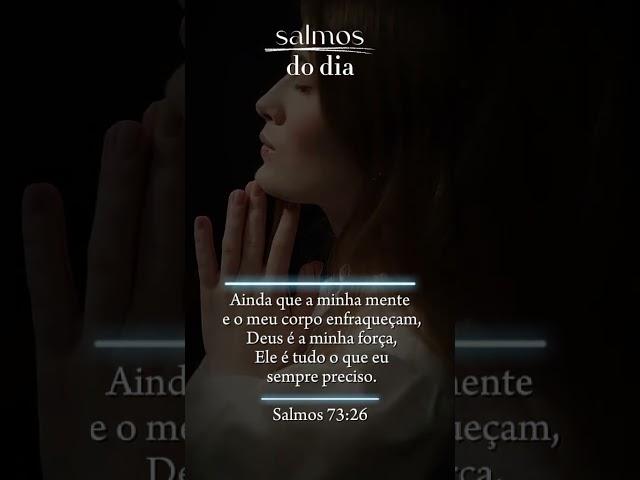 Salmos do dia #mensagem #versiculododia #statuswhatsapp