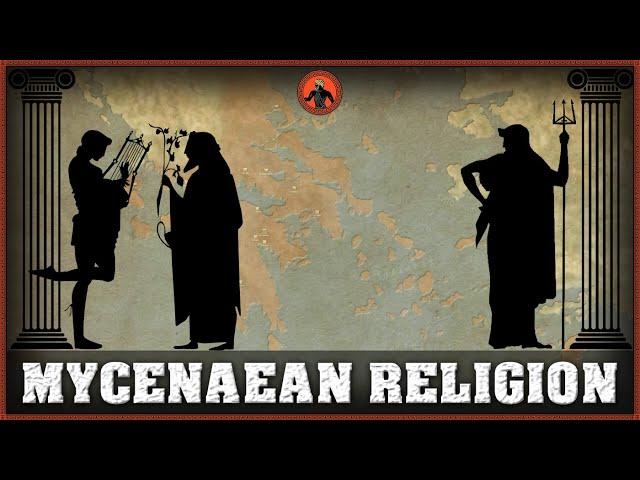 Mycenaean Religion: Which Gods did the Mycenaean Greeks Worship?