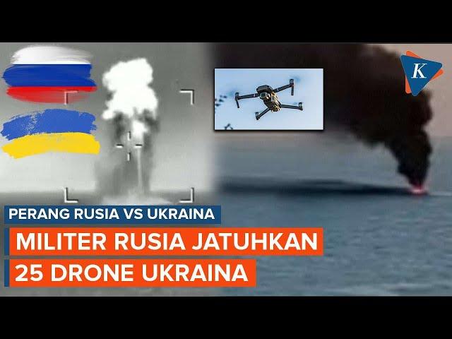 Rusia Tembak Jatuh 25 Drone Ukraina di Atas Krimea dan Laut Hitam