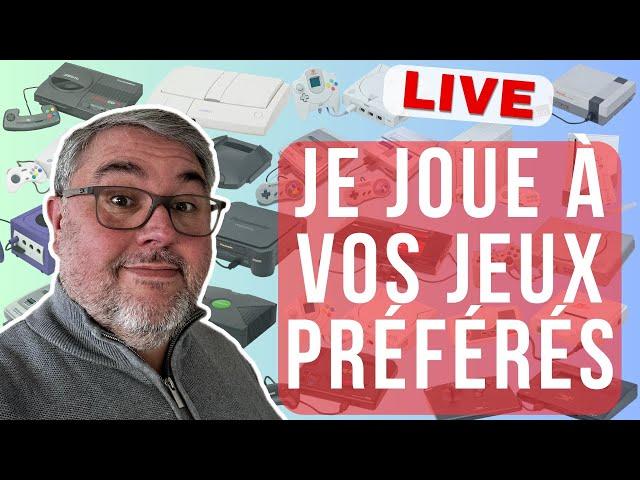 Live : Je joue à VOS jeux préférés (acte II)