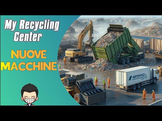 NUOVE MACCHINE! ️ | 27# | My Recycling Center | Full HD ITA