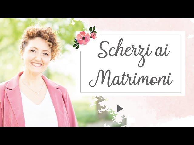 Giochi e scherzi ai matrimoni - Matrimoni con l'accento - Roberta Patanè