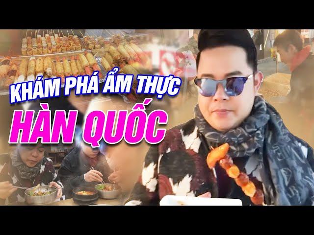 Quang Lê khám phá ẩm thực Hàn Quốc mua hàng nói tiếng Việt cười bể bụng - Quang Lê Vlog Mới Nhất