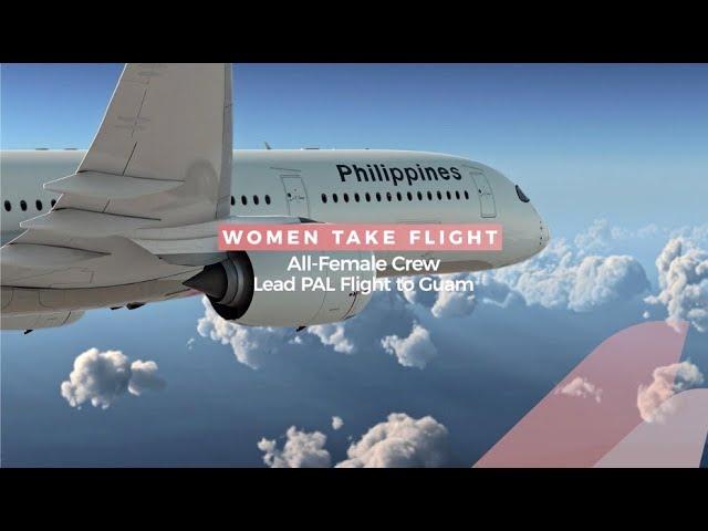 #WomenTakeFlight: All-Female Crew Lead PAL Flight to Guam