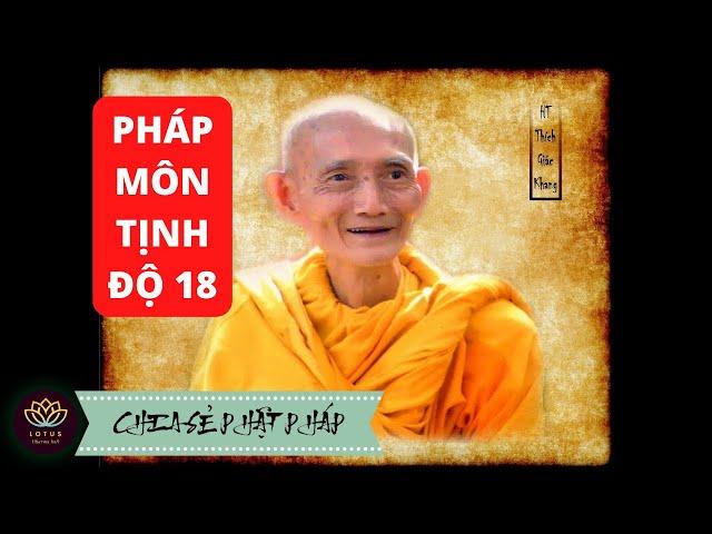 Sư Thích Giác Khang Giảng - Pháp Môn Tịnh Độ 18 - Chia Sẻ Phật Pháp