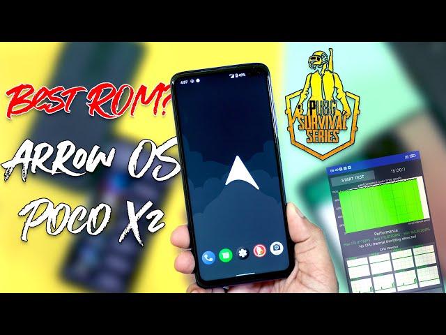 Best ROM for Poco X2 ? | Arrow OS for Poco X2 : No CPU Throttling and Heating