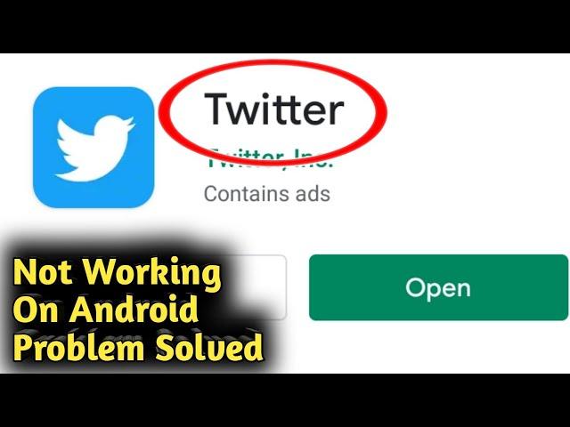 How to Fix Twitter Not Working On Android Problem Solved