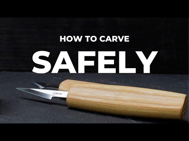 How to Carve Safely?