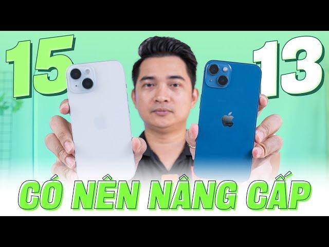 Bây giờ mua iPhone 13 hay thêm 5 triệu để nâng cấp lên iPhone 15, liệu có xứng đáng ???