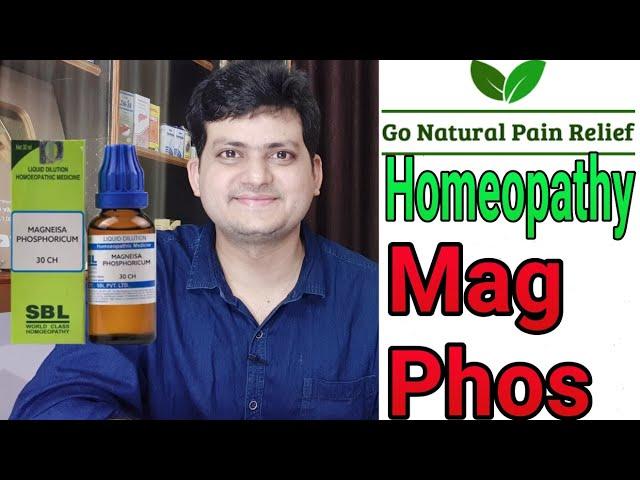 Mag Phos | Pain killer | दर्द निवारक | Homeopathic Medicine Magnesium phosphoricum ?