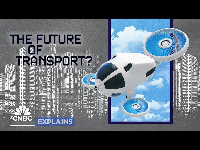 eVTOLS: Why investors are betting billions on 'flying cars'