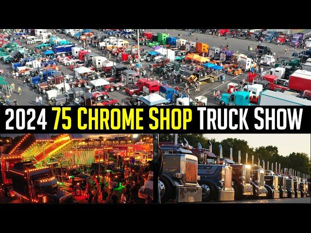 The BEST Chrome Shop Truck Show Yet! | 2024 75 Chrome Shop Truck Show