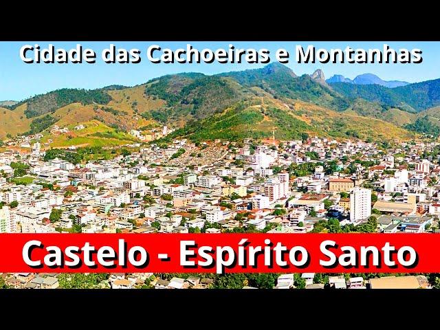 CASTELO A CIDADE DAS CACHOEIRAS E MONTANHAS NO SUL DO ESPÍRITO SANTO!