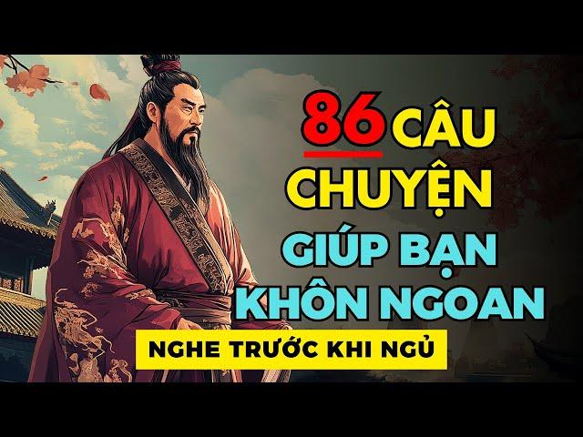 Sống Khôn Ngoan Nghe 86 Câu Chuyện Ngắn Sâu Sắc Trước Khi Ngủ, Đời Thay Đổi