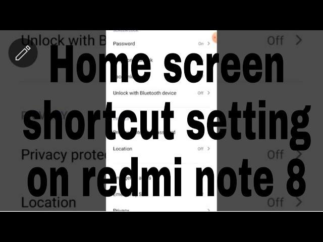 Home screen shortcut setting on redmi note 8