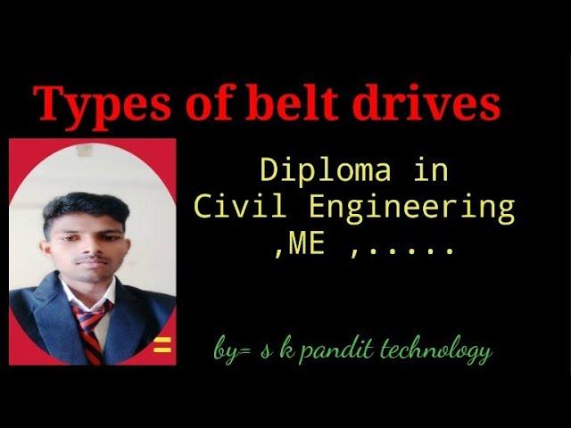 type of belt drive ///by s k pandit technology