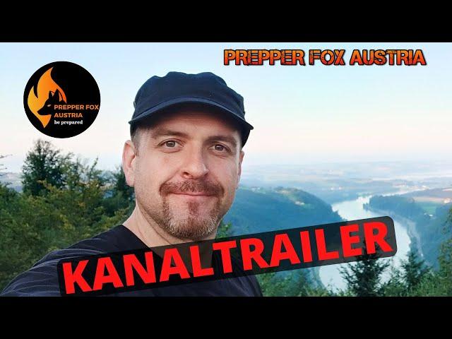 Prepper Fox Austria - Kanaltrailer 2021 - Prepping und mehr! 