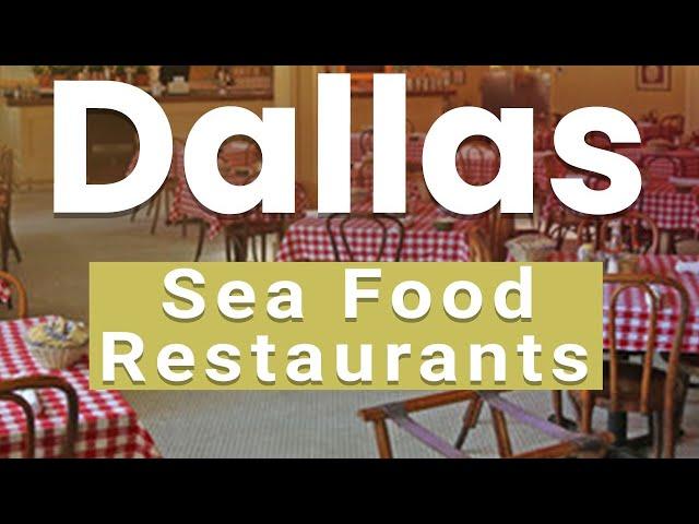 Top 10 Best Seafood Restaurants in Dallas, Texas | USA - English