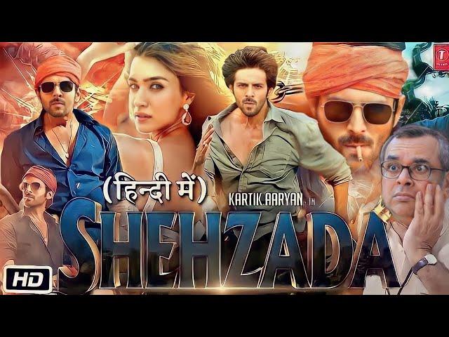 Shehzada 2023 Full Movie In Hindi | Kartik Aaryan, Kriti Sanon, Paresh Rawal